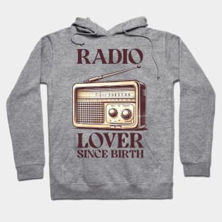 Radio lover since birth Hoodie